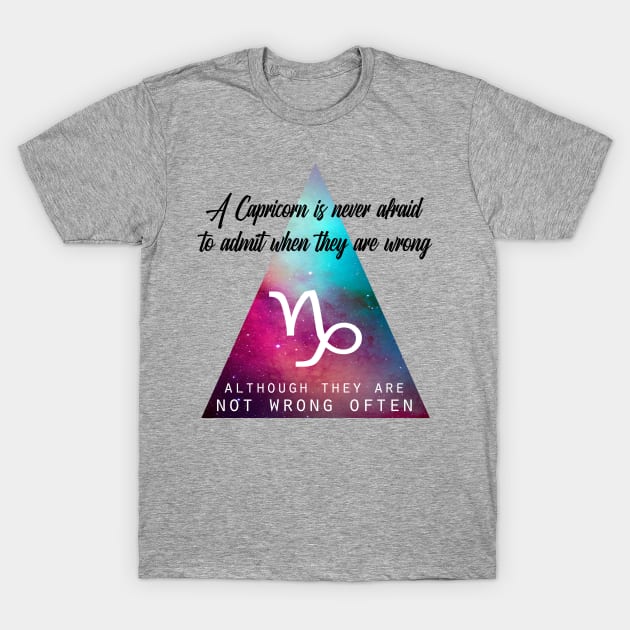 Geometrical Capricorn Zodiac Sign Quote T-Shirt by TheBlackCatprints